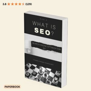 What SEO is book cover explaining search engine optimization basics, paperback edition